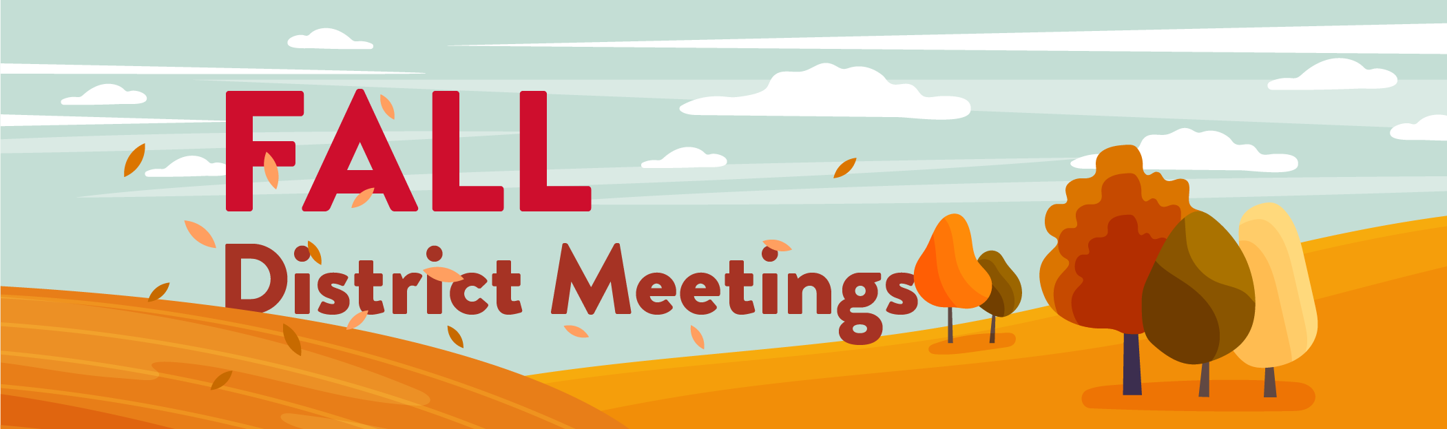 Fall District Meetings